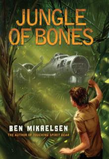 Jungle of Bones by Ben Mikaelsen [Paperback]